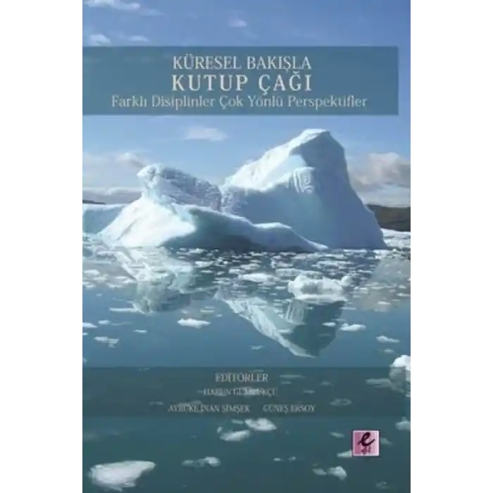 Küresel Bakışla Kutup Çağı