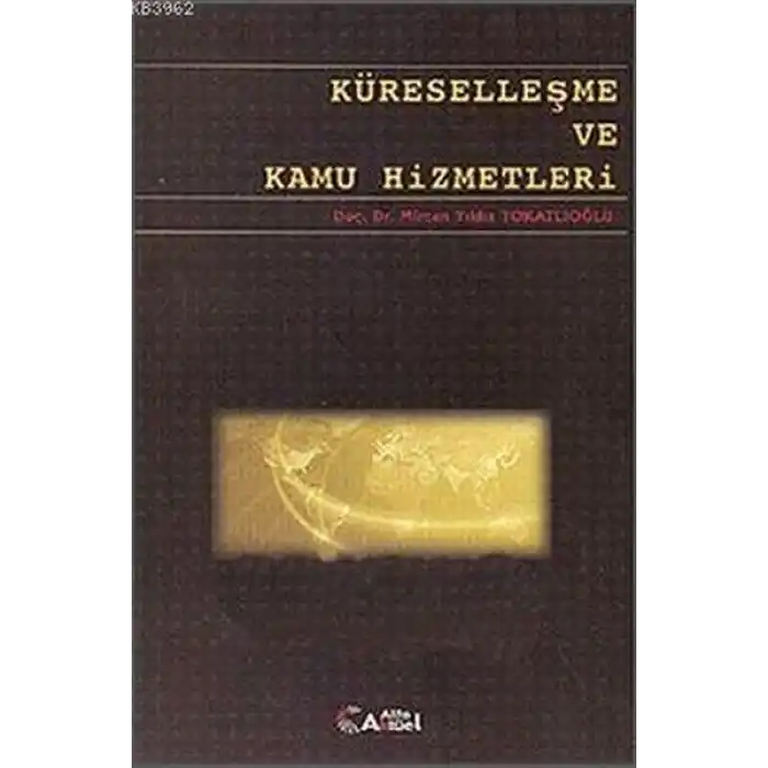 Küreselleşme ve Kamu Hizmetleri