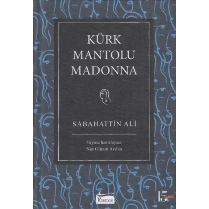 Kürk Mantolu Madonna (Bez Ciltli)
