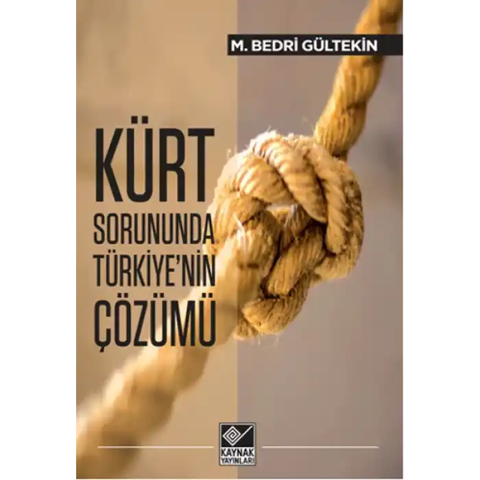 Kürt Sorununda Türkiyenin Çözümü