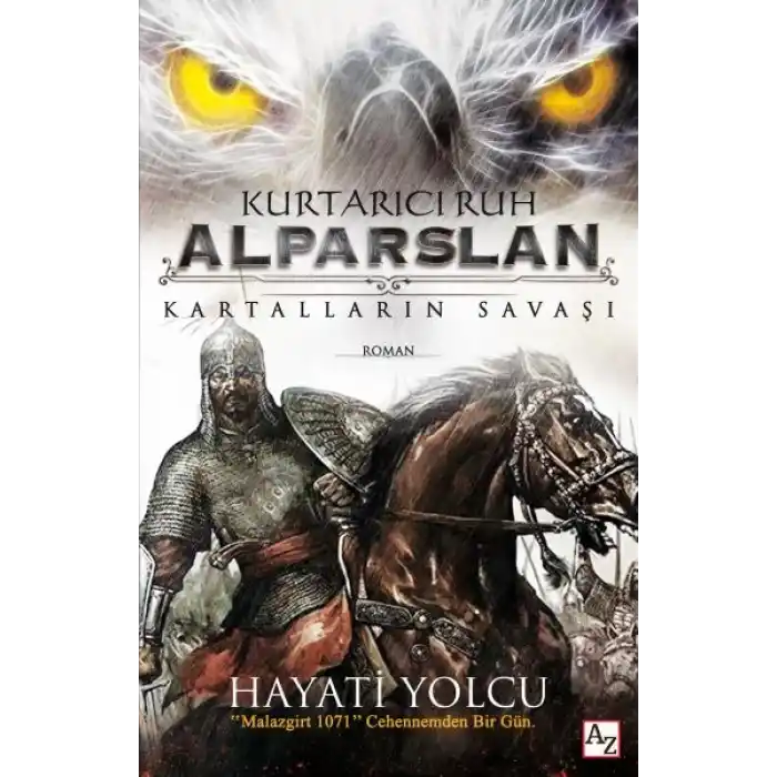 Kurtarıcı Ruh Alparslan - Kartalların Savaşı