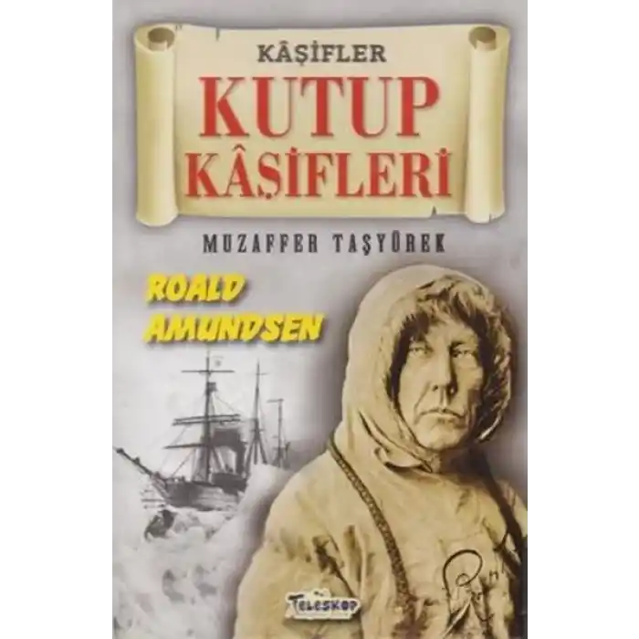 Kutup Kaşifleri - Kaşifler