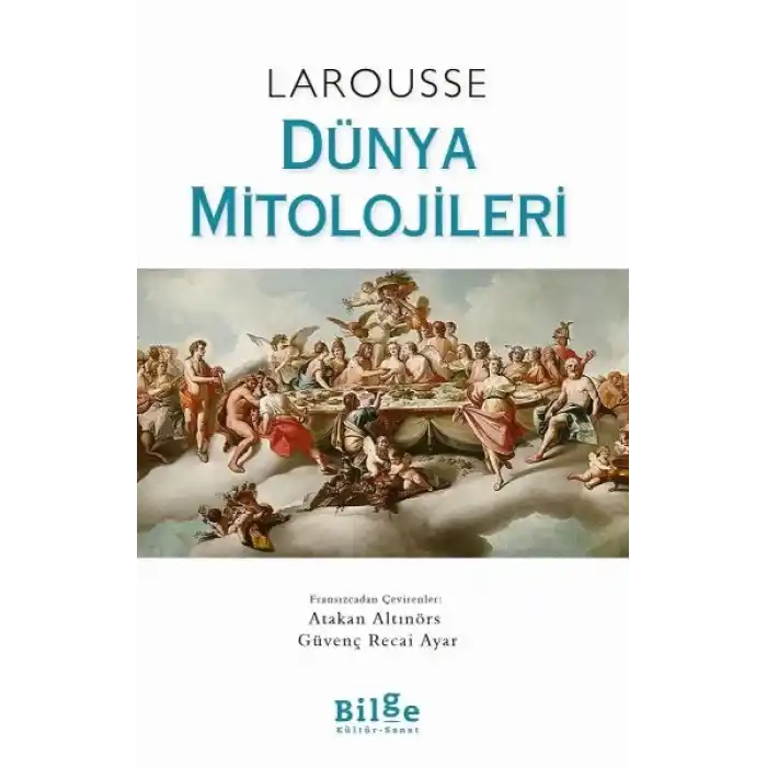 Larousse - Dünya Mitolojileri