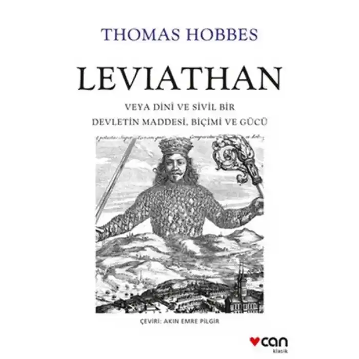 Leviathan: Veya Dini ve Sivil Bir Devletin Maddesi, Biçimi ve Gücü