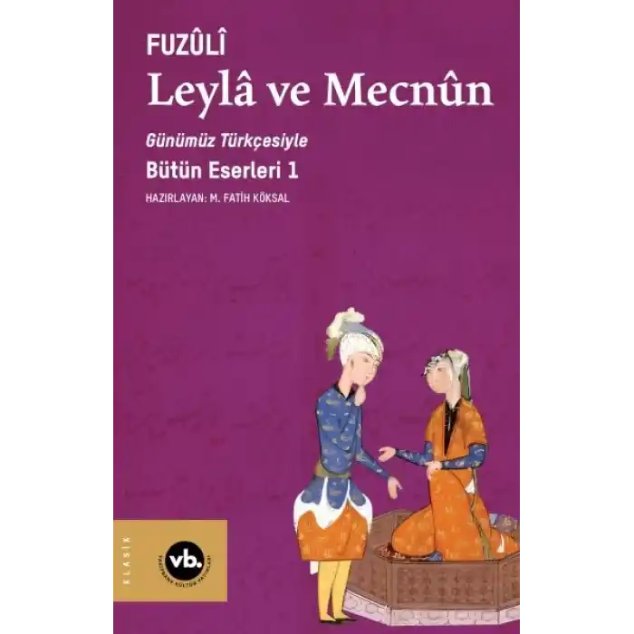 Leylâ ve Mecnun