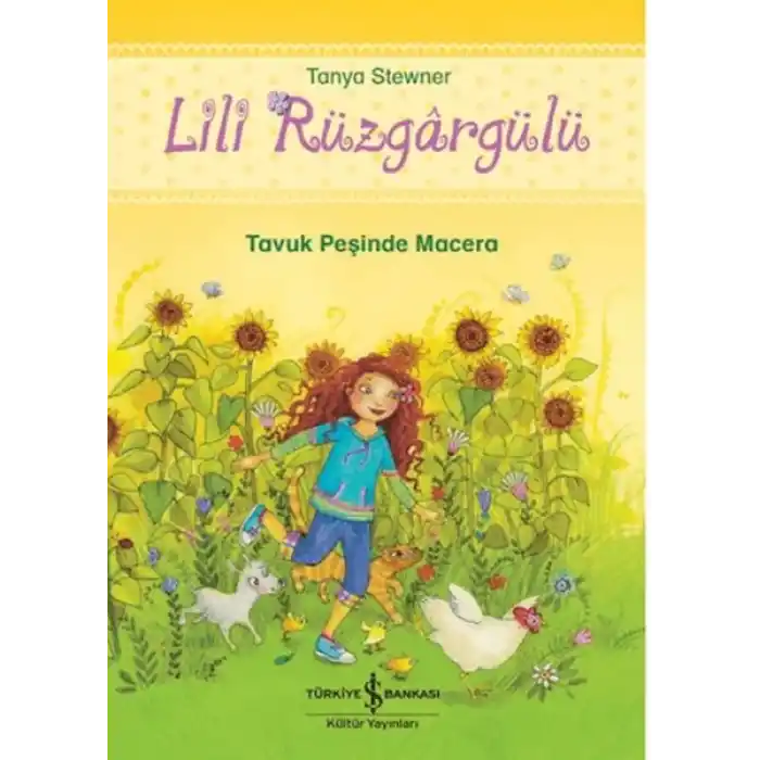 Lili Rüzgargülü - Tavuk Peşinde Macera