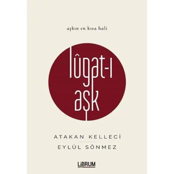 Lugat-ı Aşk (Ciltli)