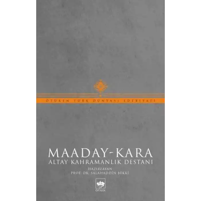 Maaday- Kara - Altay Kahramanlık Destanı