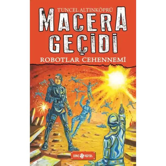 Macera Geçidi 16 - Robotlar Cehennemi
