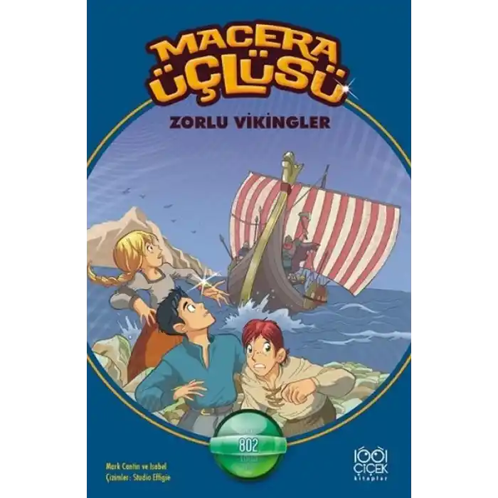 Macera Üçlüsü - Zorlu Vikingler