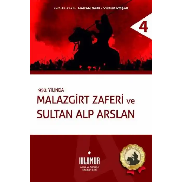 Malazgirt Zaferi ve Sultan Alp Arslan