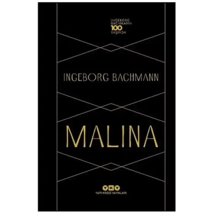 Malina - Ingeborg Bachmann 100 Yaşında