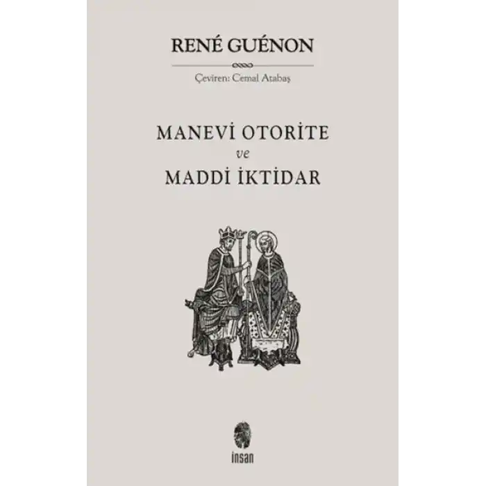 Manevi Otorite ve Maddi İktidar