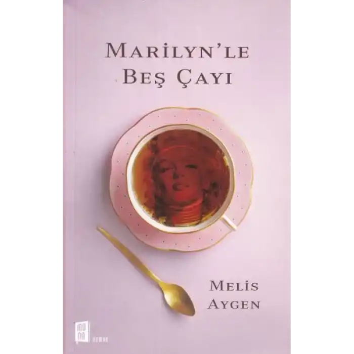 Marilynle Beş Çayı