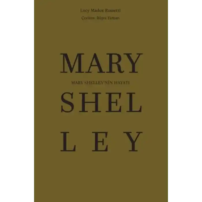 Mary Shelley’nin Hayatı