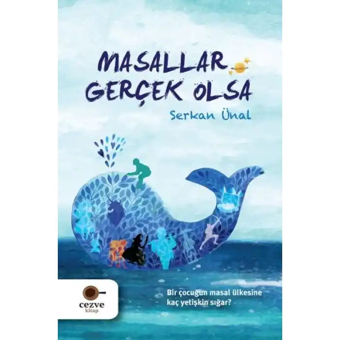 Masallar Gerçek Olsa