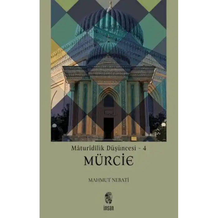 Maturidilik Düşüncesi 4 - Mürcie