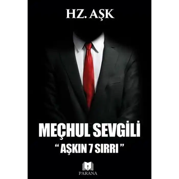 Meçhul Sevgili - Aşkın 7 Sırrı