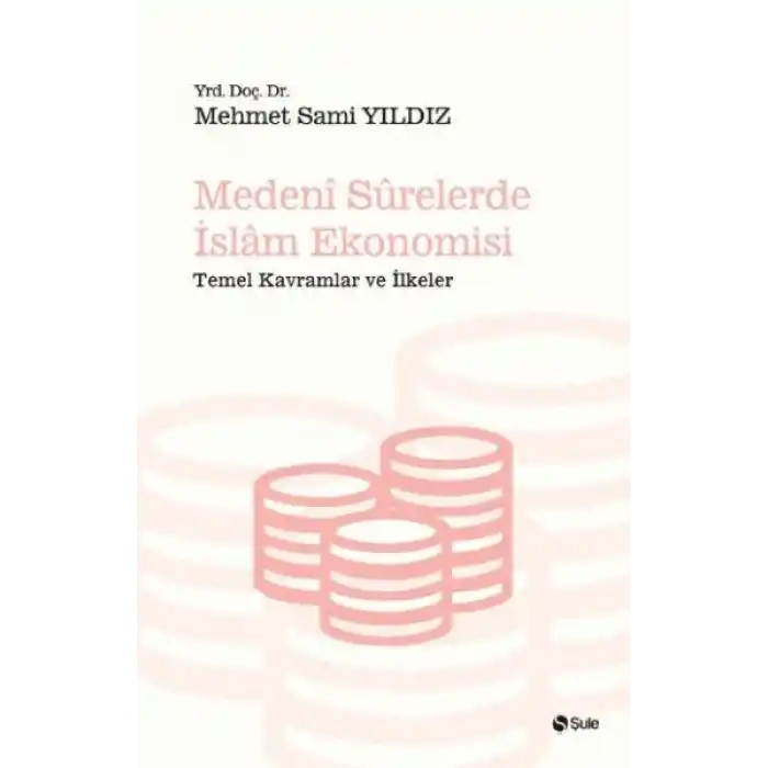 Medeni Surelerde İslam Ekonomisi