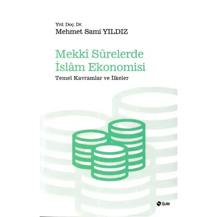 Mekki Surelerde İslam Ekonomisi