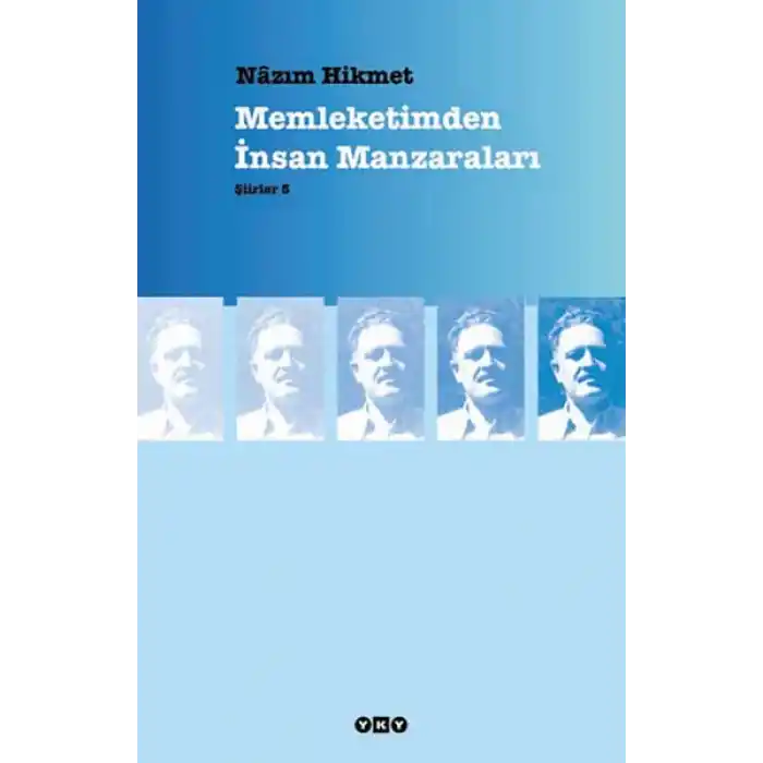 Memleketimden İnsan Manzaraları - Şiirler 5