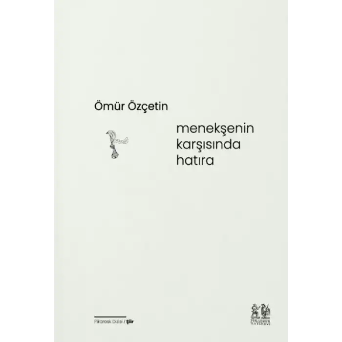 Menekşenin Karşısında Hatıra