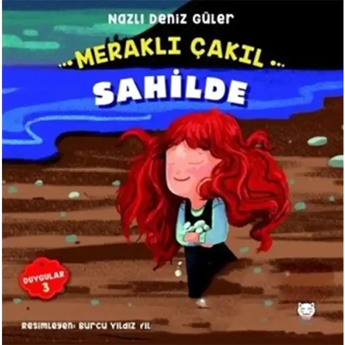 Meraklı Çakıl Sahilde - Duygular Serisi 3