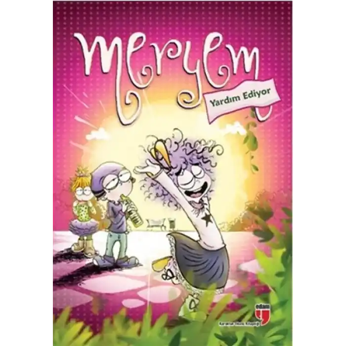 Meryem Yardım Ediyor