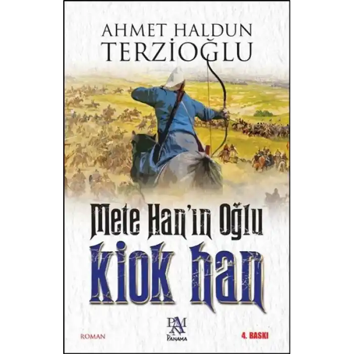 Mete Hanın Oğlu: Kiok Han