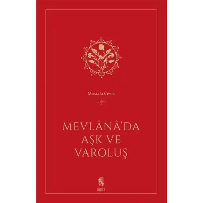 Mevlana’da Aşk ve Varoluş
