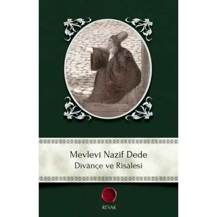 Mevlevi Nazif Dede - Divançe ve Risalesi
