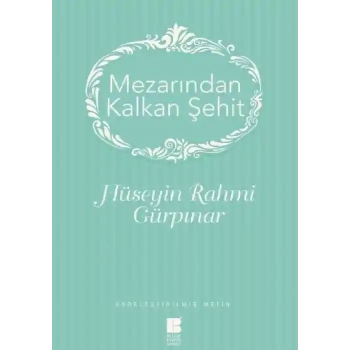 Mezarından Kalkan Şehit