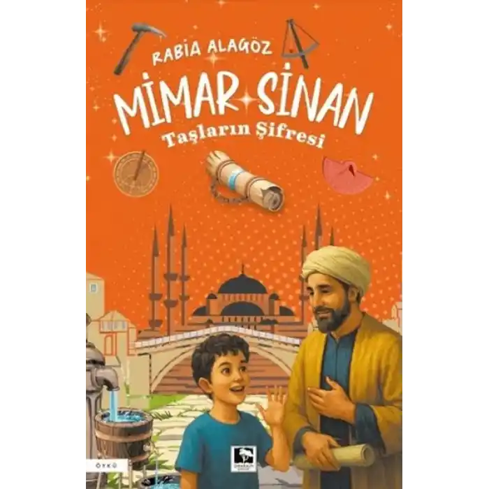 Mimar Sinan - Taşların Şifresi