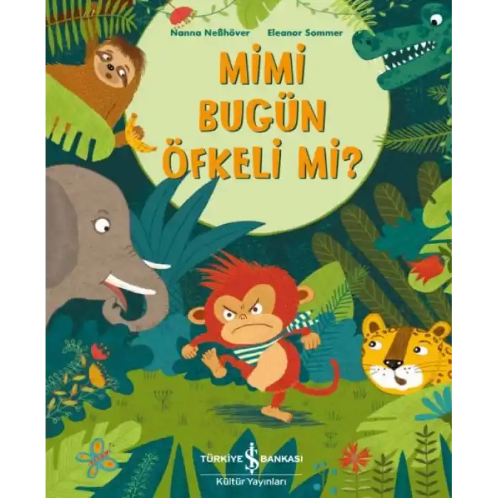 Mimi Bugün Öfkeli Mi?