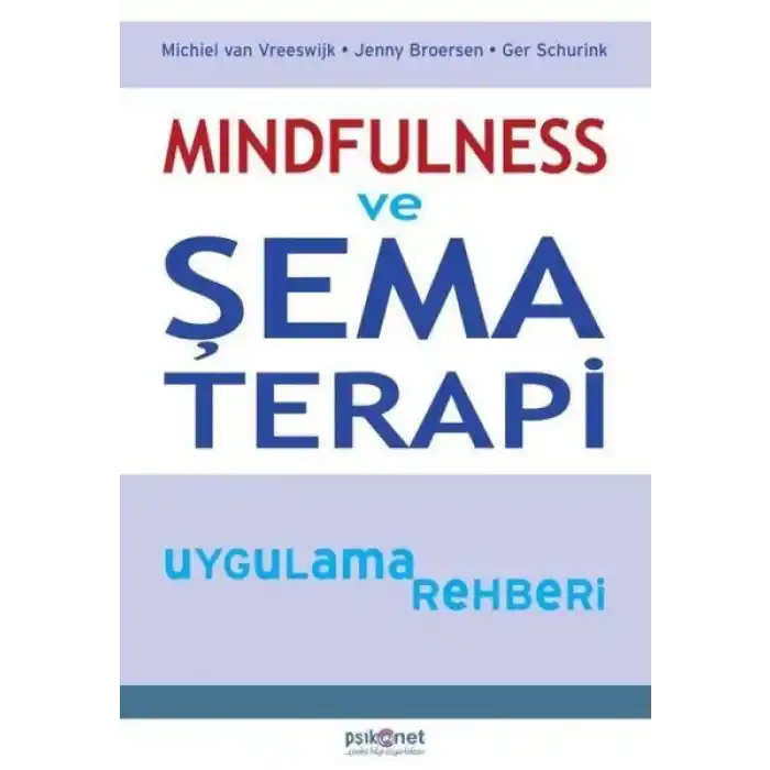 Mindfulness ve Şema Terapi Uygulama Rehberi