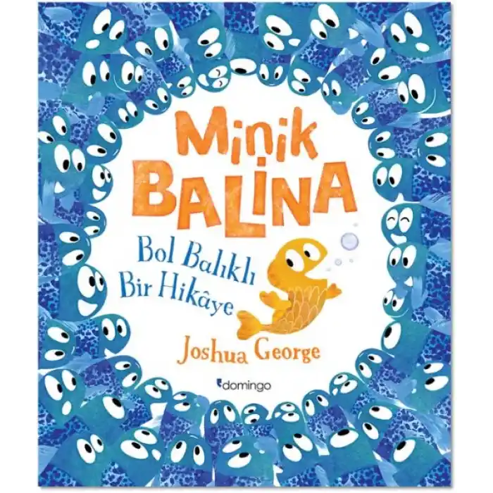 Minik Balina - Bol Balıklı Bir Hikaye