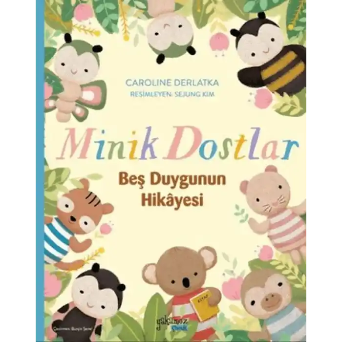 Minik Dostlar - Beş Duygunun Hikayesi