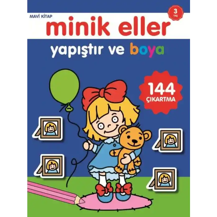 Minik Eller Yapıştır Ve Boya - Mavi Kitap
