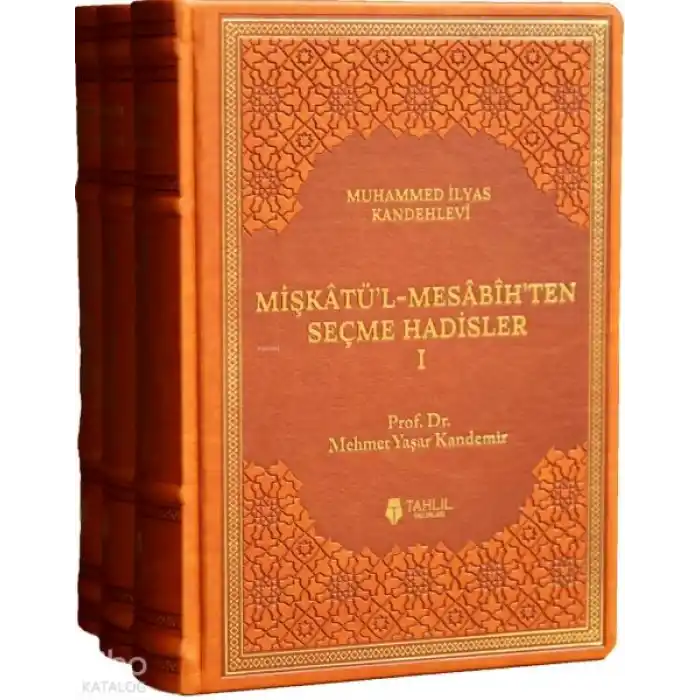 Mişkâtü’l-Mesâbîh’ten Seçme Hadisler (3 Cilt - Termo Deri)