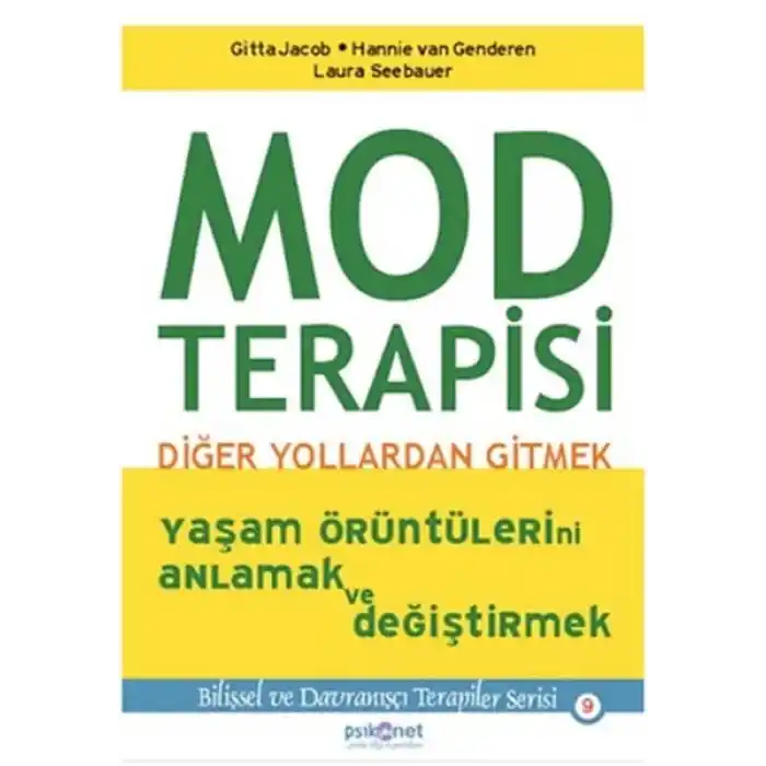 Mod Terapisi: Diğer Yollardan Gitmek