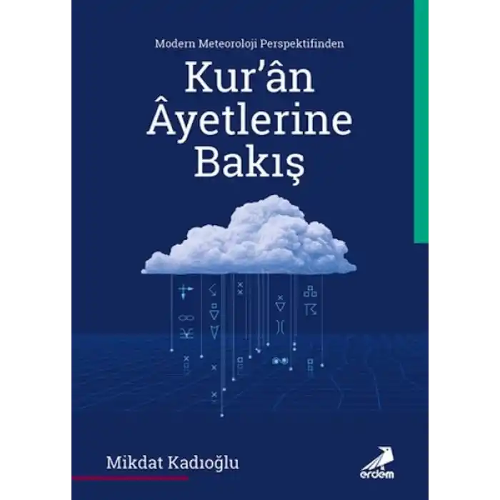 Modern Meteoroloji Perspektifinden Kur’an Ayetlerine Bakış