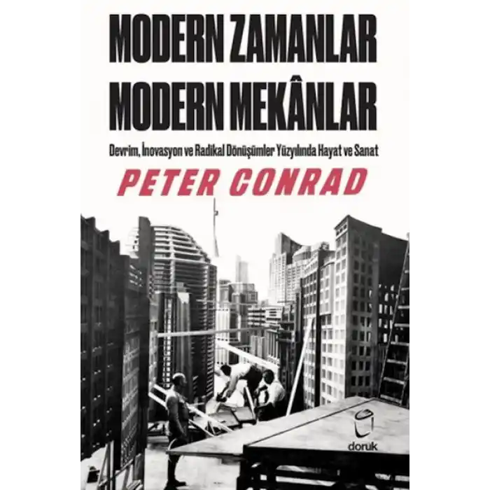 Modern Zamanlar, Modern Mekânlar