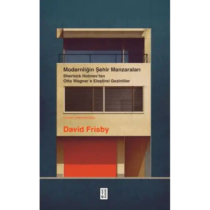 Modernliğin Şehir Manzaraları