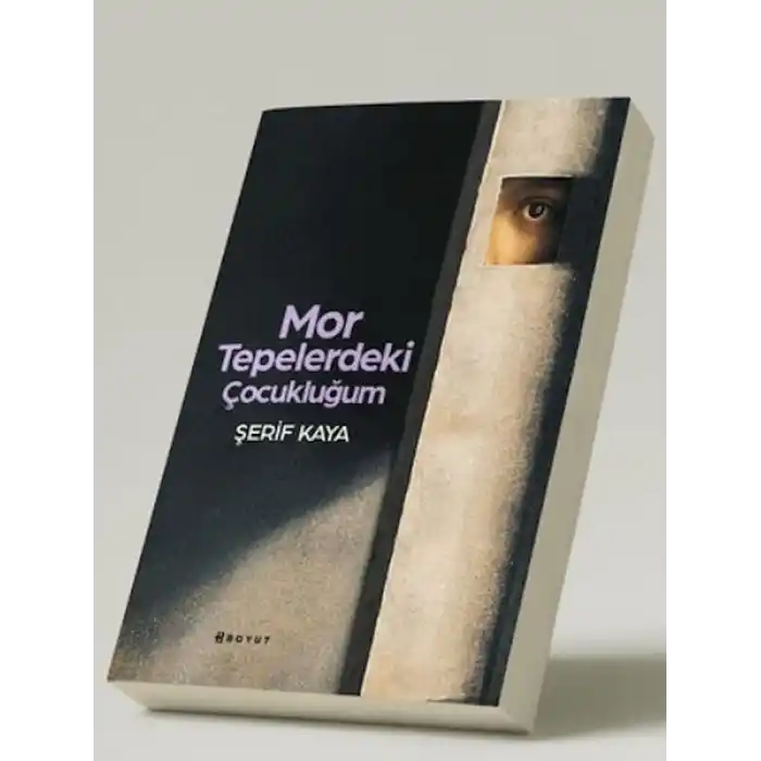 Mor Tepelerdeki Çocukluğum