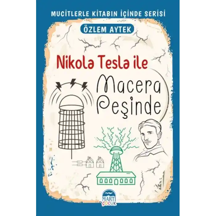 Mucitlerle Kitabın İçinde - Nikola Tesla ile Macera Peşinde