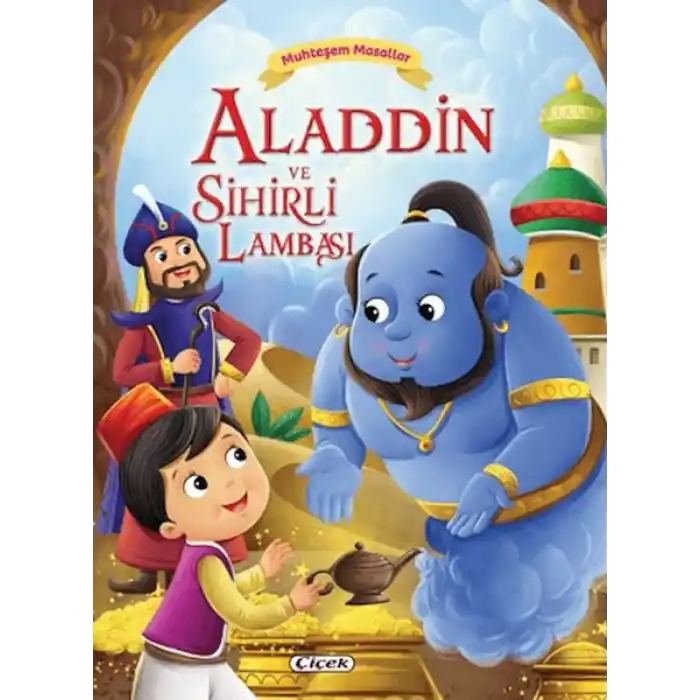 Muhteşem Masallar - Aladdin ve Sihirli Lambası
