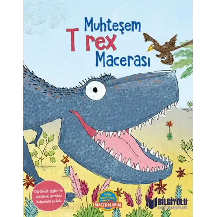 Muhteşem T Rex Macerası (Ciltli)