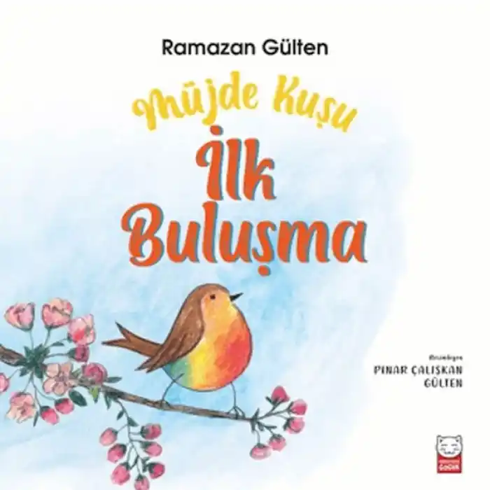 Müjde Kuşu - İlk Buluşma