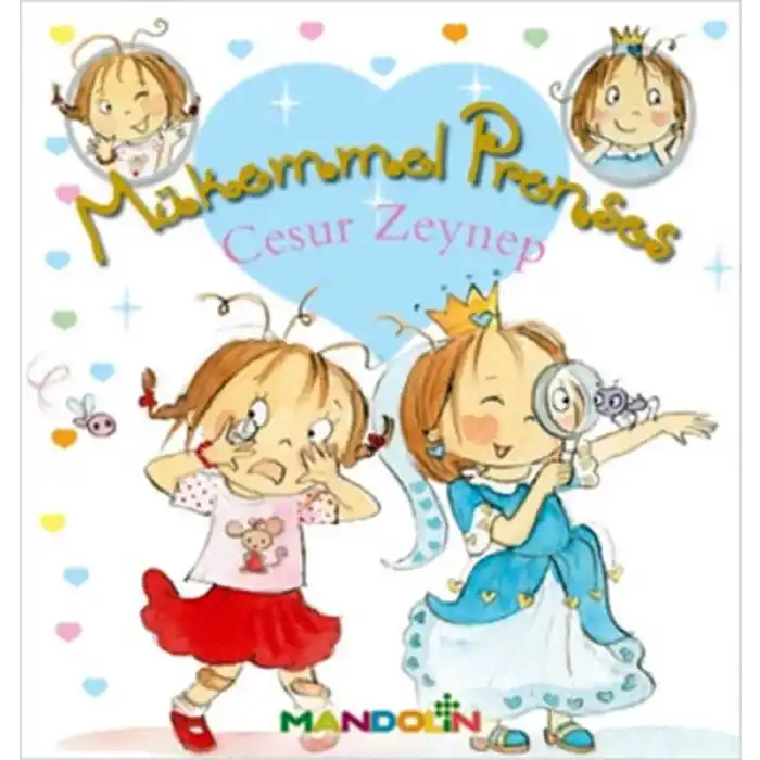 Mükemmel Prenses 1 - Cesur Zeynep (Ciltsiz)