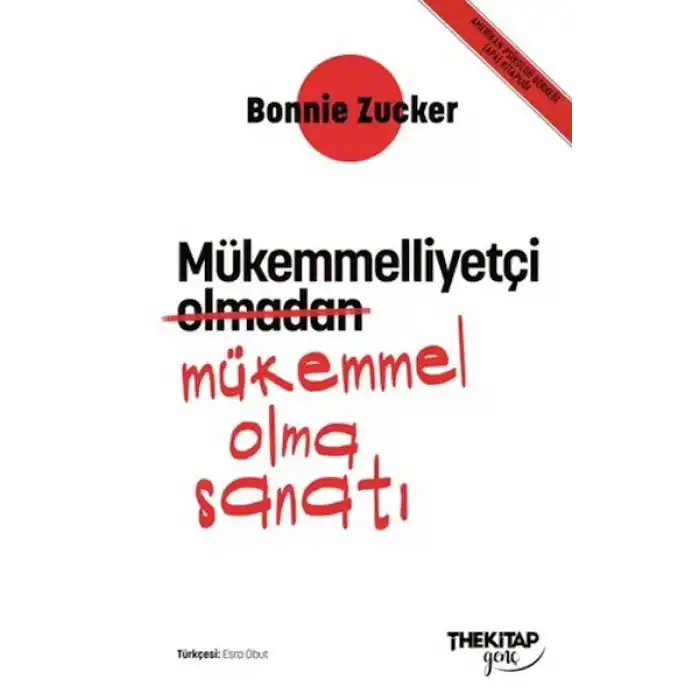 Mükemmelliyetçi Olmadan Mükemmel Olma Sanatı